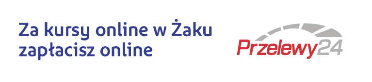 Zapłać online Nauka w Żaku jest szybka i wygodna